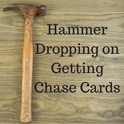 Hammer-Dropping-on-Getting-Chase-Cards